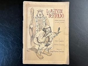 Bild des Verkufers fr Le astuzie di Bertoldo. Opera giocosa in tre atti e quattro quadri zum Verkauf von Coenobium Libreria antiquaria