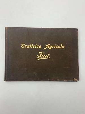 Trattrice agricola Fiat (Album con 7 fotografie originali applicate)