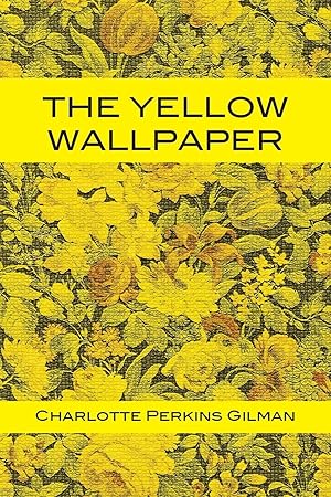 Seller image for The Yellow Wallpaper for sale by moluna
