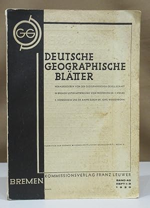 Bild des Verkufers fr Die Unterweser und ihr Wirtschaftsraum. Formen und Krfte einer Landschaft am Strom. - Fnfzig Jahre Geographische Gesellschaft in Bremen (1877-1927) - Alwin Oppel (31. Mrz 1849 bis 8. November 1929). in: Deutsche Geographische Bltter. zum Verkauf von Dieter Eckert