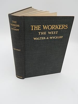 Seller image for The Workers: An Experiment in Reality - The West for sale by Lee Madden, Book Dealer