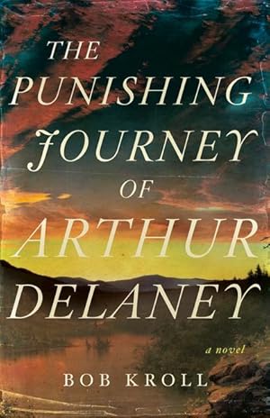 Bild des Verkufers fr The Punishing Journey of Arthur Delaney zum Verkauf von moluna