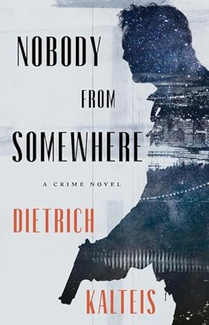 Bild des Verkufers fr Nobody from Somewhere: A Crime Novel zum Verkauf von moluna