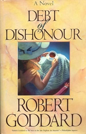 Bild des Verkufers fr Debt of dishonour - Robert Goddard zum Verkauf von Book Hmisphres