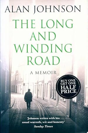 Seller image for The long and winding road - Alan Johnson for sale by Book Hmisphres