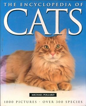 The encyclopedia of Cats - Michael Pollard