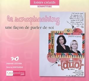 Scrapbooking une fa on de parler de soi - St phanie Leschiera