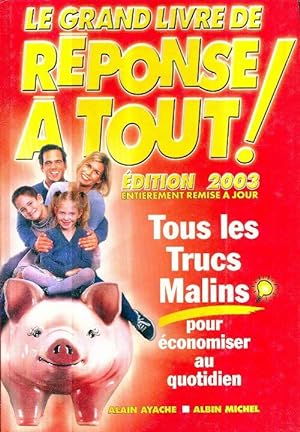 L'encyclopédie de Réponse à Tout ! 2003 - Alain Ayache