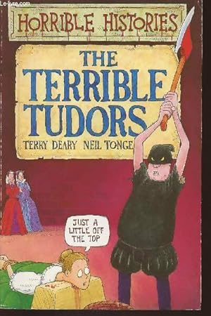 Imagen del vendedor de The terrible tudors - Neil Deary a la venta por Book Hmisphres