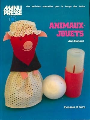 Animaux-jouets - Ann Rocard