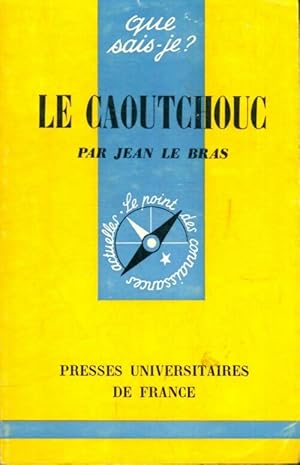 Imagen del vendedor de Le caoutchouc - Jean Le Bras a la venta por Book Hmisphres