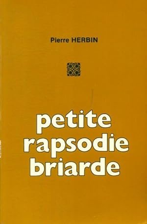 Seller image for Petite rapsodie briarde - Pierre Herbin for sale by Book Hmisphres