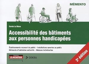 Image du vendeur pour Accessibilite batiments personnes handicapees - Le Bloas-c mis en vente par Book Hmisphres