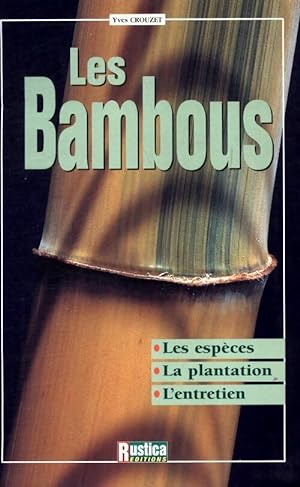 Image du vendeur pour Les bambous - Yves Crouzet mis en vente par Book Hmisphres
