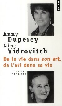 Image du vendeur pour De la vie dans son art, de l'art dans sa vie - Nina Duperey mis en vente par Book Hmisphres