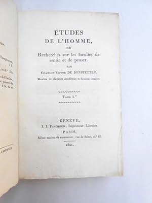 Etudes de l?homme, ou recherches sur les facultés de sentir et de penser. 2 vols.