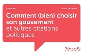 Imagen del vendedor de Comment choisir son gouvernant et autres citations politiques - Guy Hermet a la venta por Book Hmisphres