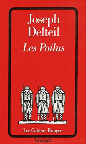 Image du vendeur pour Les Poilus - Joseph Delteil mis en vente par Book Hmisphres