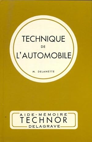 Image du vendeur pour Technique de l'automobile - M Delanette mis en vente par Book Hmisphres