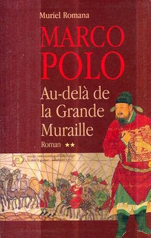 Seller image for Au-del? de la Grande Muraille - Muriel Romana for sale by Book Hmisphres