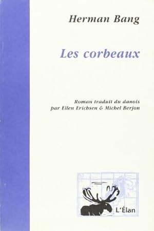 Les corbeaux - Herman Bang