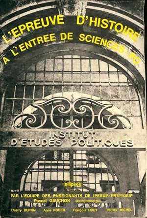 L'épreuve d'histoire à l'entrée de sciences-po - Collectif