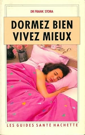 Dormez bien vivez mieux - Frank Stora