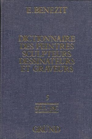 Dictionnaire des peintres, sculpteurs, dessinateurs et graveurs Tome V : GILL-JAC - Emmanuel Benezit