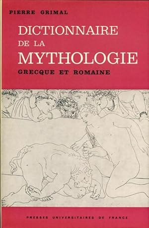 Imagen del vendedor de Dictionnaire de la mythologie grecque et romaine - Pierre Grimal a la venta por Book Hmisphres