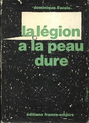 Seller image for La l?gion ? la peau dure - Dominique Farale for sale by Book Hmisphres