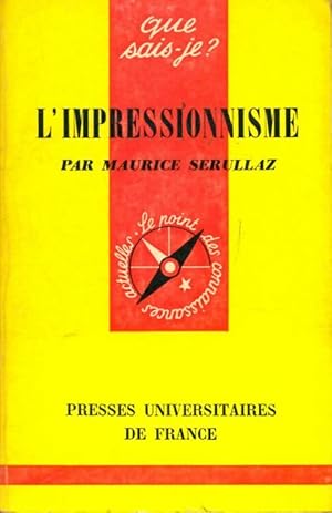 L'impressionnisme - Maurice S?rullaz