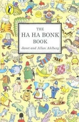 Seller image for The Ha Ha Bonk Book - Janet Ahlberg for sale by Book Hmisphres
