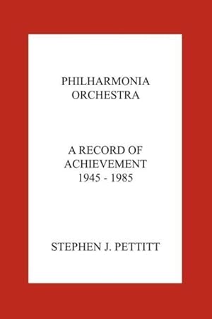 Bild des Verkufers fr Philharmonia Orchestra. a Record of Achievement. 1945 - 1985 zum Verkauf von moluna