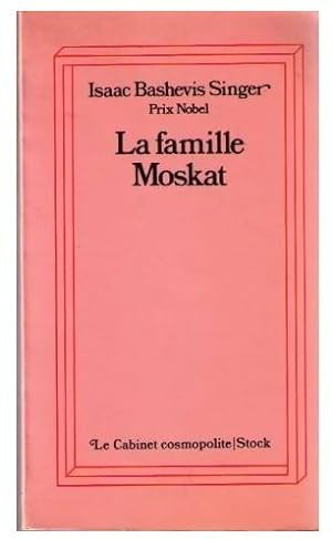 Image du vendeur pour La famille Moskat - Isaac Bashevis Singer mis en vente par Book Hmisphres