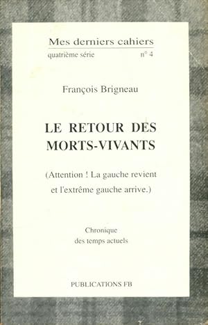 Seller image for Le retour des morts-vivants - Fran?ois Brigneau for sale by Book Hmisphres