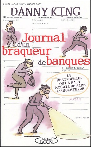 Seller image for Journal d'un braqueur de banque - Danny King for sale by Book Hmisphres