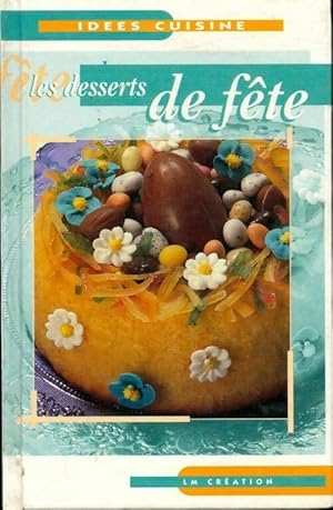 Les desserts de f?te - Collectif