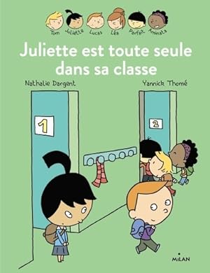 Bild des Verkufers fr Juliette est toute seule dans sa classe - Nathalie Dargent zum Verkauf von Book Hmisphres