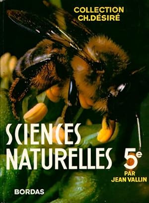 Imagen del vendedor de Sciences naturelles 5e - Jean Vallin a la venta por Book Hmisphres
