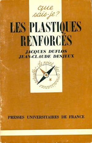 Les plastiques renforc?s - Jacques Desjeux.