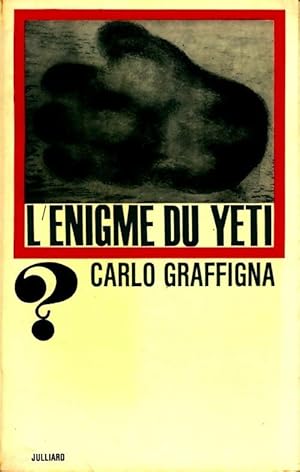 L'énigme du Yéti - Carlo Graffigna