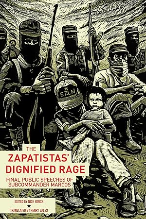 Bild des Verkufers fr The Zapatistas\ Dignified Rage zum Verkauf von moluna