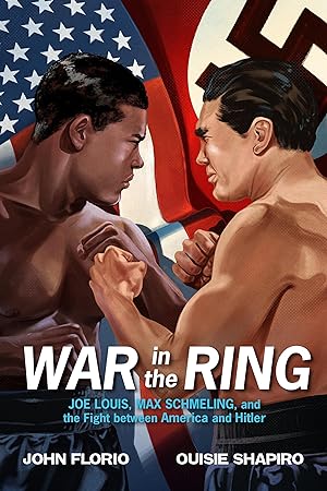 Bild des Verkufers fr War in the Ring: Joe Louis, Max Schmeling, and the Fight Between America and Hitler zum Verkauf von moluna