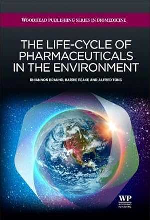 Seller image for The Life-cycle of Pharmaceuticals in the Environment for sale by moluna