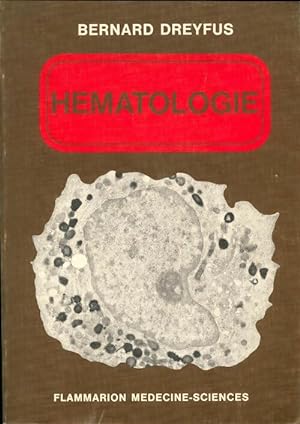 Seller image for H?matologie - Bernard Dreyfus for sale by Book Hmisphres