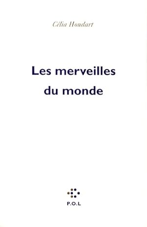 Imagen del vendedor de Les merveilles du monde - C?lia Houdart a la venta por Book Hmisphres