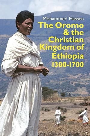 Bild des Verkufers fr The Oromo and the Christian Kingdom of Ethiopia zum Verkauf von moluna