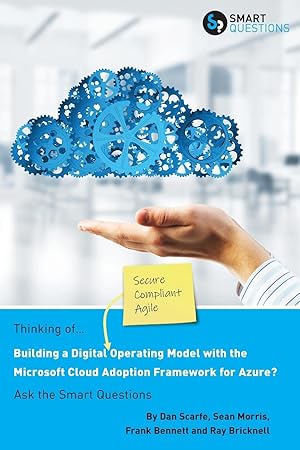 Imagen del vendedor de Thinking of. Building a Digital Operating Model with the Microsoft Cloud Adoption Framework for Azure? Ask the Smart Questions a la venta por moluna