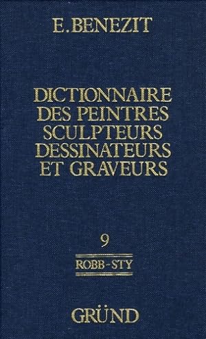 Dictionnaire des peintres, sculpteurs, dessinateurs et graveurs Tome IX - Emmanuel Benezit