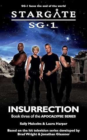 Bild des Verkufers fr STARGATE SG-1 Insurrection (Apocalypse book 3) zum Verkauf von moluna
